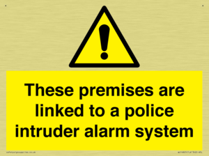 Premises are linked to police alarm